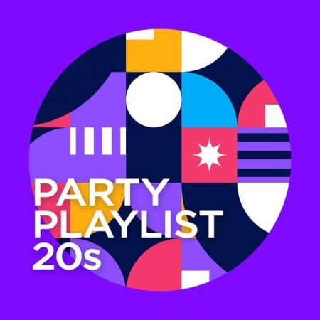音乐 VA – Party Playlist 20s (2023)
